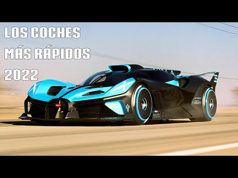 LOS AUTOS MÁS RÁPIDOS DEL MUNDO 2022