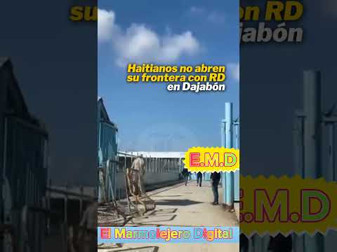 Gobierno Dominicano Abre Puerta Fronteriza, Pero Los Haitianos No ...