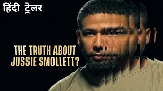 The Truth About Jussie Smollett? | Official Hindi Trailer | Netflix Original Film 