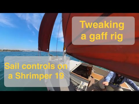 No 45 Tweaking a Shrimper. An overview of the sail controls on a Shrimper 19