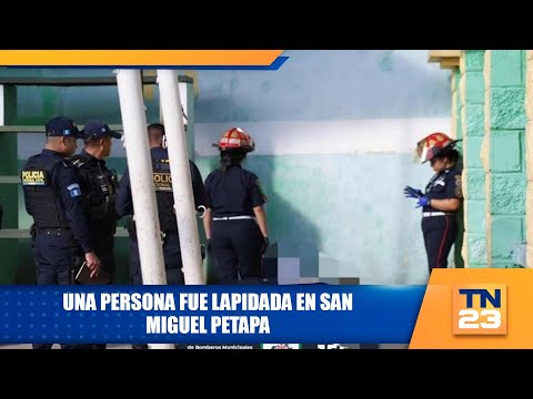 Una persona fue lapidada en San Miguel Petapa