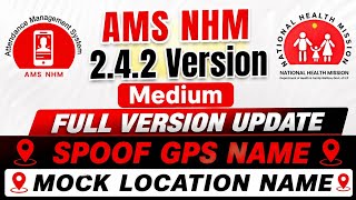AMS NHM 2.4.2 Spoof Location | Attendnace Managemnet System 2.4.2 Mock Location | Fake GPS AMS NHM