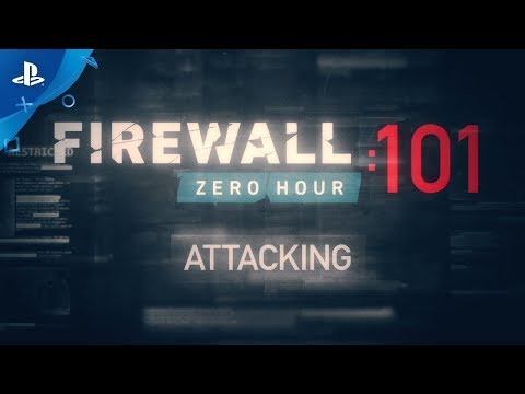 Firewall Zero Hour ? Attacking 101 | PSVR