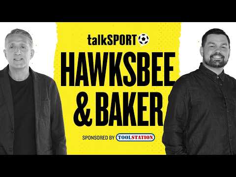 talkSPORT Live: Hawksbee &amp; <strong>Baker</strong> | 08-Oct-26