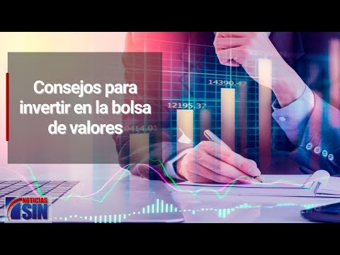 Consejos para invertir en la bolsa de valores