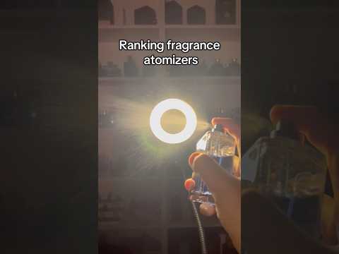 Ranking fragrance atomizers!!!￼ #Fragrance #Cologne #Perfume #FYP #follow