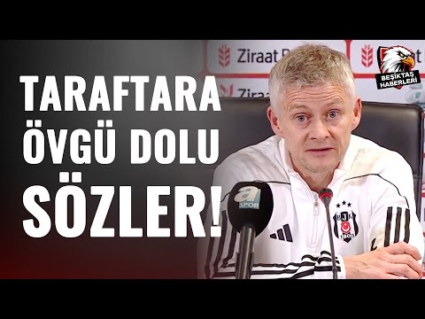 Beşiktaş Teknik Direktörü Ole Gunnar Solskjaer: "En İyi Taraftara Sahip Olan Takım Biziz"