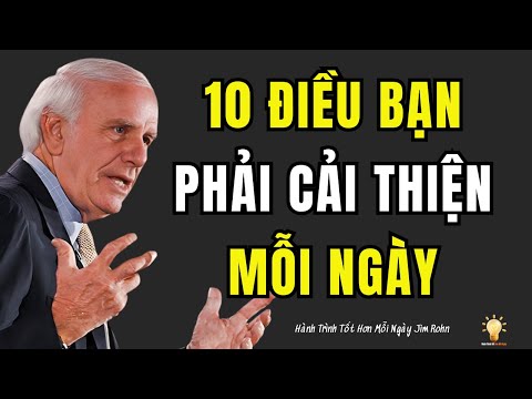 10 điều bạn phải thực hiện mỗi ngày | Động lực của Jim Rohn