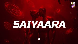 Saiyaara | Mashup | Flipsyd