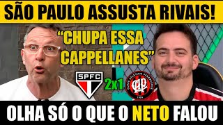 NETO se rendeu SÃO PAULO após mais uma vitória contra o ATHLETICO PARANAENSE