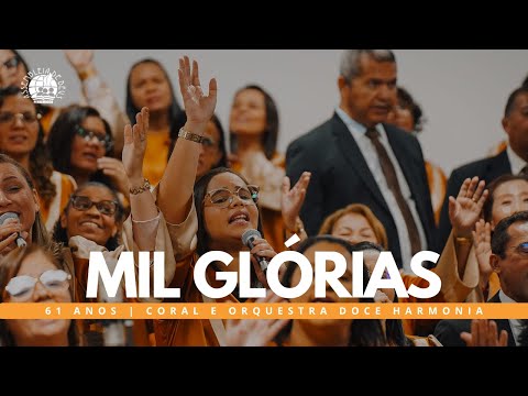 Mil Glórias - 61 ANOS // DOCE HARMONIA DA IEADPE 22/06/2025