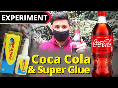 Super Glue Vs CocaCola | Super Glue With Coca Cola | Coke Experiment | Power Study | SuperGlue facts