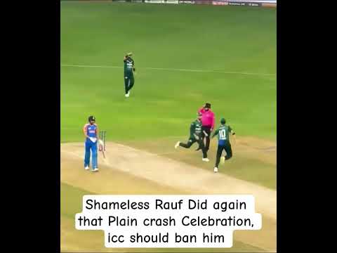 Shameless Rauf Did again that Plain crash Celebration | Whats your thaught on that #indvspak #indwin