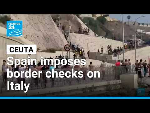 Spain to impose border checks on Italy • FRANCE 24 English