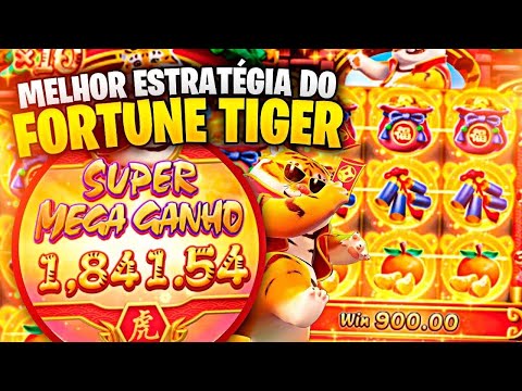 FORTUNE TIGER ESTRATÉGIA PARA LEVANTAR BANCA BAIXA