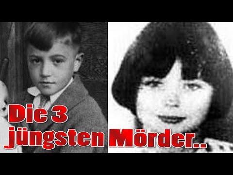 Die 3 jüngsten Mörder aller Zeiten..