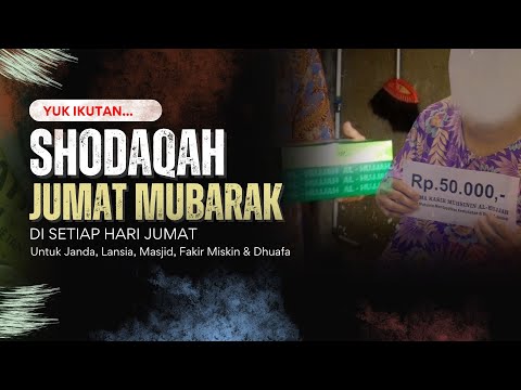 Shodaqah Jum'at Muabarak 14 Februari 2025