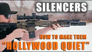 How To Get Your Silencer “Hollywood Quiet”