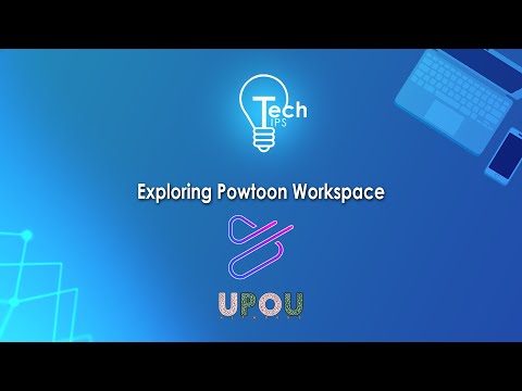 Tech Tips #21: Exploring Powtoon Workspace
