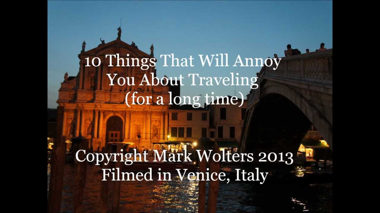 10 Things That Annoy Travelers - The Worst of Europe - Wolters World