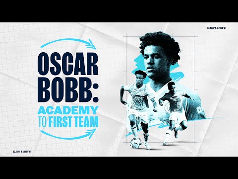 OSCAR BOBB | ACADEMY TO FIRST TEAM