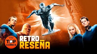 Fantastic Four: Rise of Silver Surfer ¿Era mala? I RETRO RESEÑA - The Top Comics 