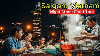 Vietnam Street Food After Dark - Top 6 meals Ho Chi Minh City (Saigon)