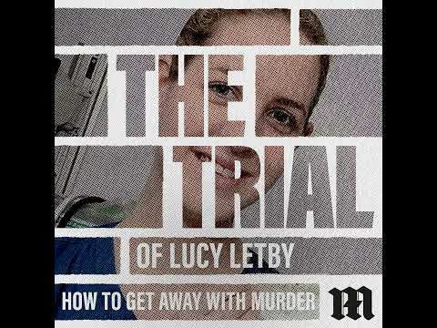 Lucy Letby - The Inquiry: How to Get Away with Murder