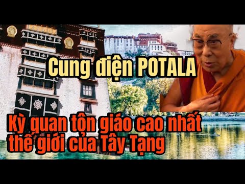 Cung điện POTALA (Phần 2) | Kỳ quan tôn giáo cao nhất thế giới của Tây Tạng