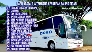 LAGU NOSTALGIA TEMBANG KENANGAN PALING DICARI - Engkau Segalanya Bagiku