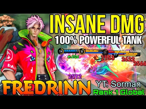 Insane Damage Fredrinn Powerful Tank! - Top 1 Global Fredrinn by YT: Sorman - Mobile Legends