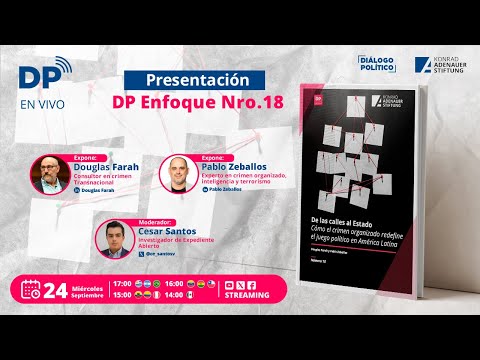 Crimen organizado y política en América Latina - DP Enfoque - Diálogo Político
