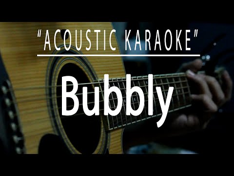 Bubbly – Colbie Caillat (Acoustic karaoke)