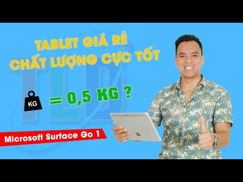 (VIETNAMESE) Máy Tính Bảng Microsoft Surface Go 1 Này Hay Ra Phết