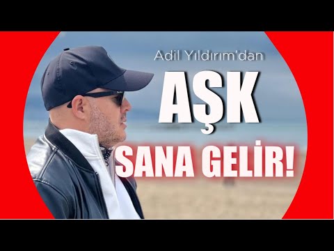 AŞK SANA GELİR #adilyıldırım #farkındalık #mentor #motivasyon