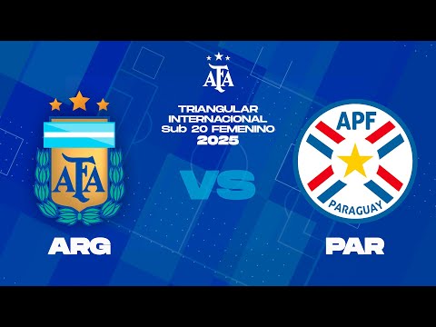 Triangular Internacional Sub 20 Femenino - Arg vs Par