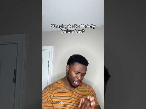 When you pray before bed