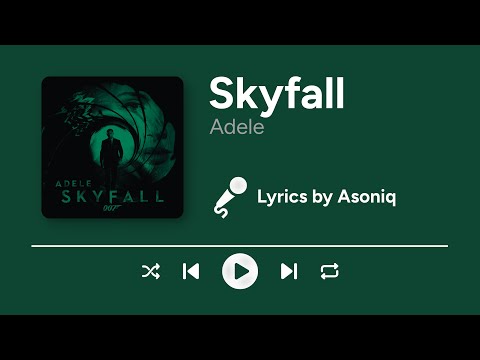 Adele - Skyfall (Lyrics)