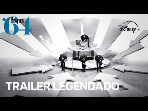 Beatles 64 | Trailer Oficial Legendado | Disney+