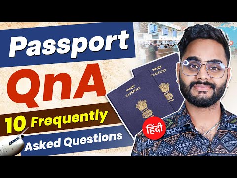 Passport QNA - 10 Frequently Ask Query 2025 | Passport Apply करने से पहले जानो