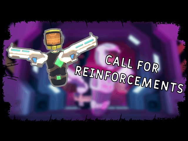 Call For Reinforcements | A P&C Short