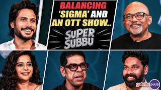 Sundeep, Mithila Palkar, Murali Sharma, Mallik Ram Interview with Baradwaj Rangan | Super Subbu