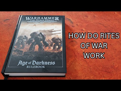 Rites of war explained, Warhammer Horus Heresy 3rd edition
