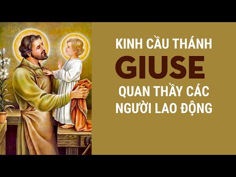 Kinh cầu Thánh Giuse quan thầy các người lao động