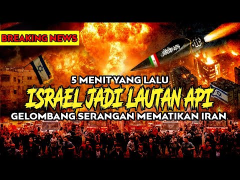 Israel Jadi Lautan Api!!! 5 MENIT YANG LALU GELOMBANG SERANGAN MEMATIKAN IRAN KE TEL AVIV & HAIFA!