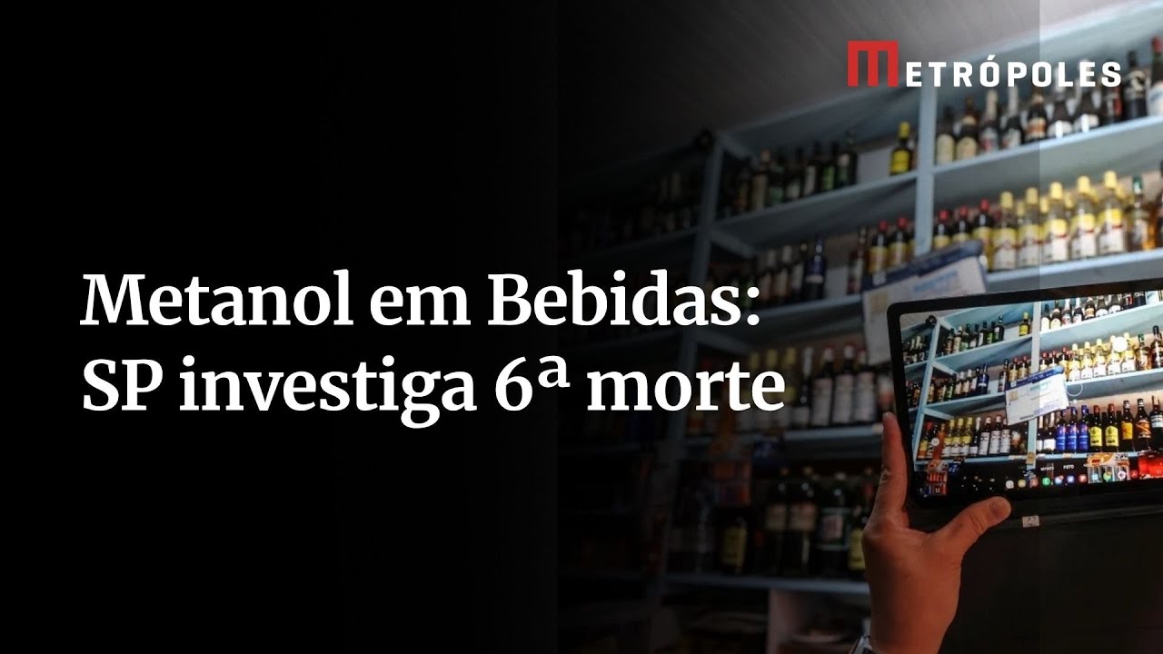 SP registra 6ª morte por ingestão de bebidas com metanol