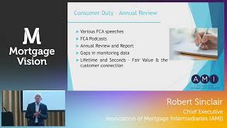 Mortgage Vision session - Robert Sinclair, Chief Executive, Association of Mortgage Intermediaries