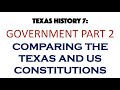 Comparing US and Texas Constitutions