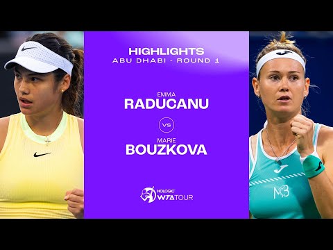 Emma Raducanu vs. Marie Bouzkova | 2024 Abu Dhabi Round 1 | WTA Match Highlights