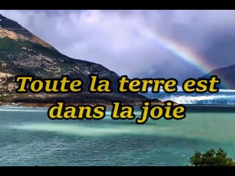 Toute la terre est dans la joie